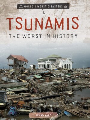 cover image of Tsunamis: The Worst in History